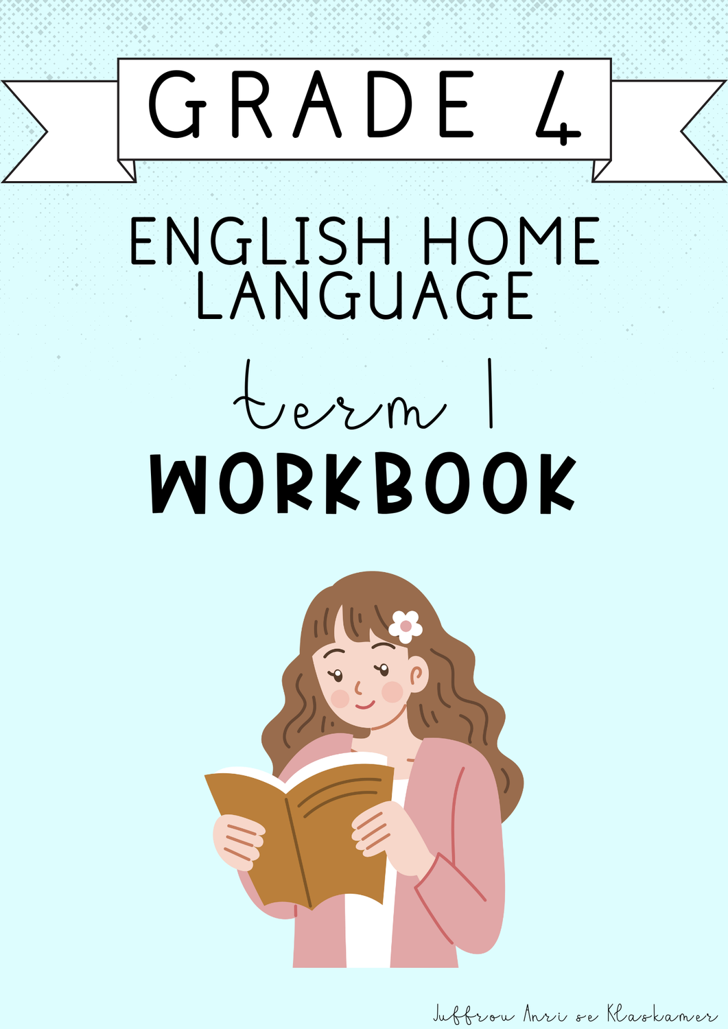 Grade 4 English Home Language Term 1 Workbook (#2025)