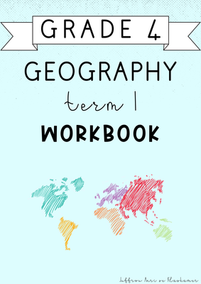 Grade 4 Geography Term 1 Workbook (#2025)