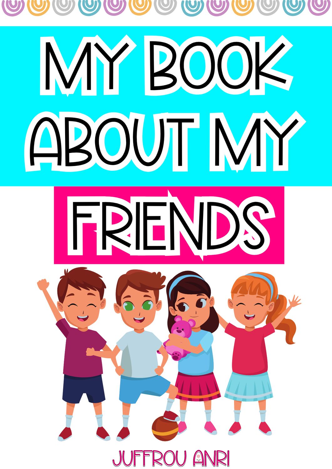 My Book about my Friends