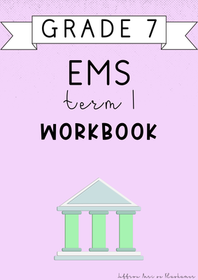Grade 7 EMS Term 1 Workbook (#2025)