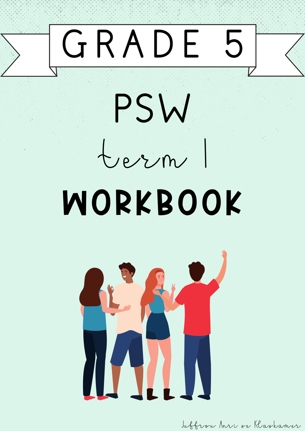 Grade 5 PSW Term 1 Workbook (#2025)