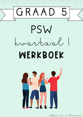 Graad 5 PSW Kwartaal 1 Werkboek (#2025)