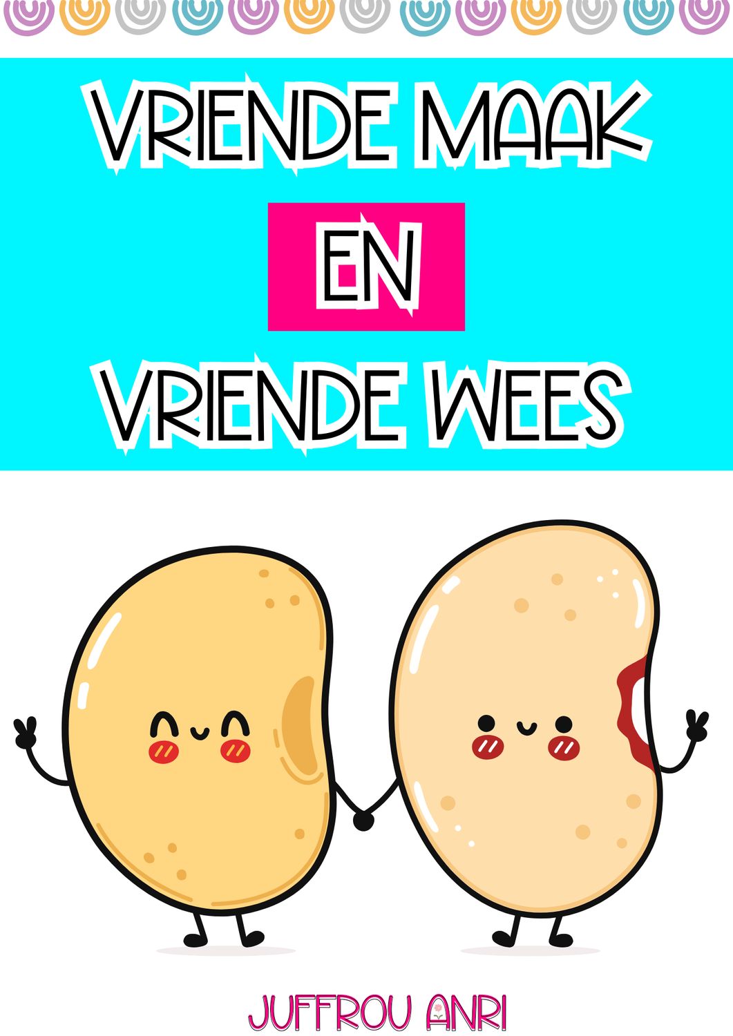 My Vriende maak en Vriende wees Boekie
