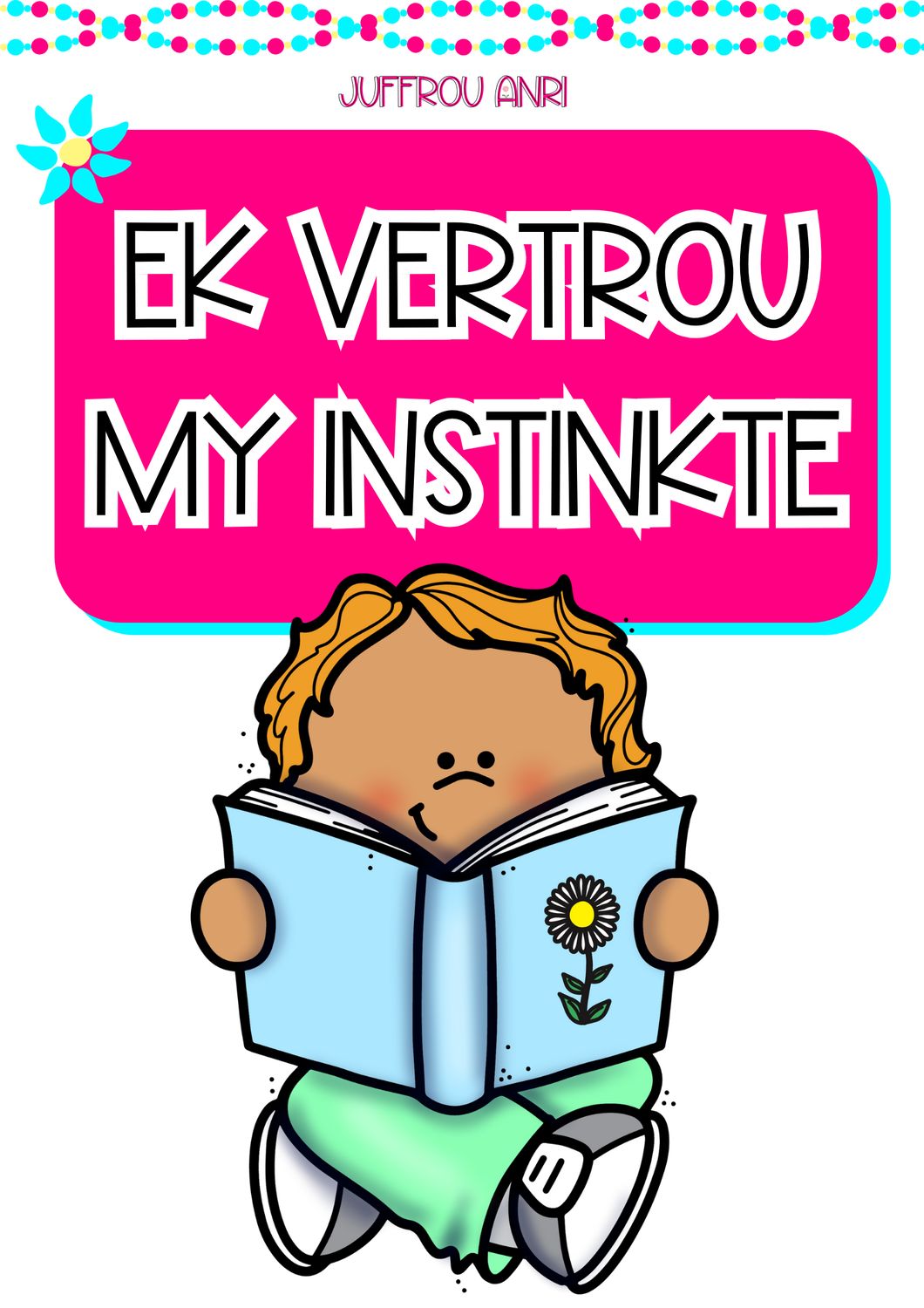 My Ek vertrou in my instinkte Boekie