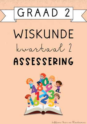 Graad 2 Wiskunde Kwartaal 2 Assessering (2025)