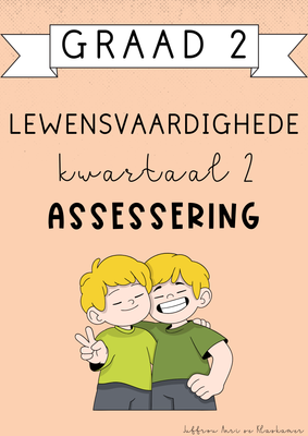 Graad 2 Lewensvaardighede Kwartaal 2 Assessering (2025)