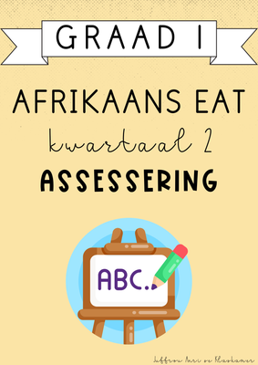 Graad 1 Afrikaans EAT Kwartaal 2 Assessering (2025)