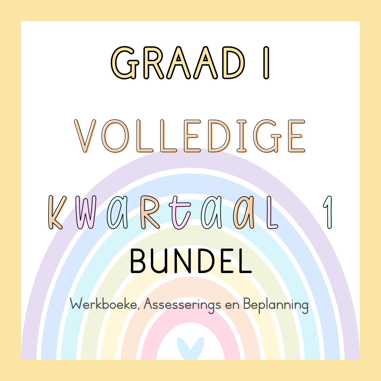 Graad 1 Volledige Kwartaal 1 Bundel (2025)