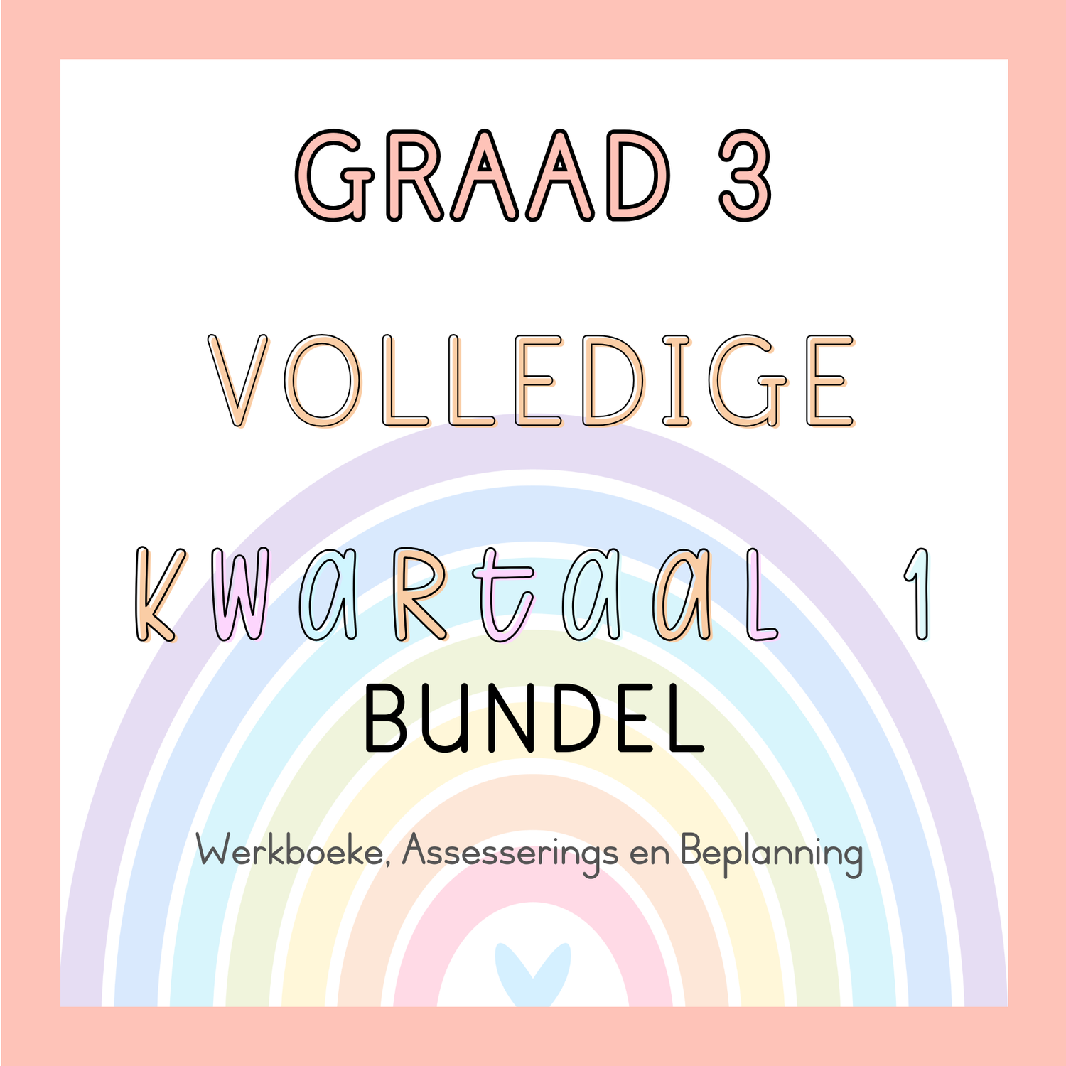 Graad 3 Volledige Kwartaal 1 Bundel (2025)