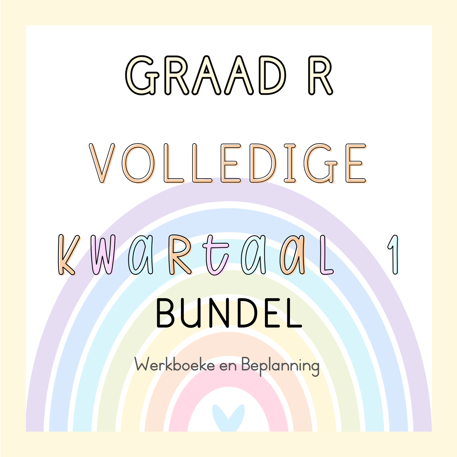 Graad R Volledige Kwartaal 1 Bundel (2025)