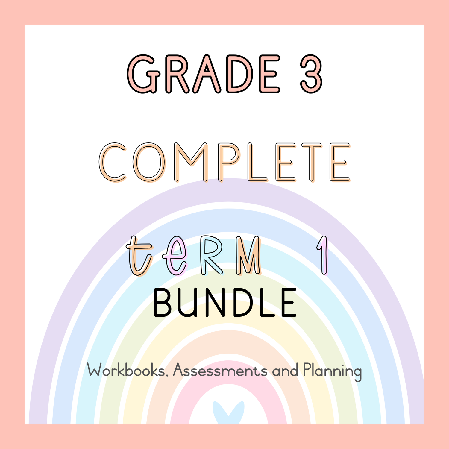 Grade 3 Complete Term 1 Bundle (2025)