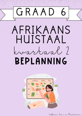 Graad 6 Afrikaans Huistaal Kwartaal 2 Beplanning (2025)