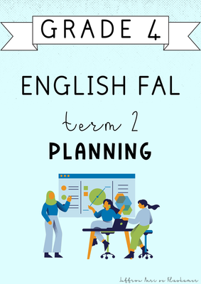 Grade 4 English FAL Term 2 Planning (2025)
