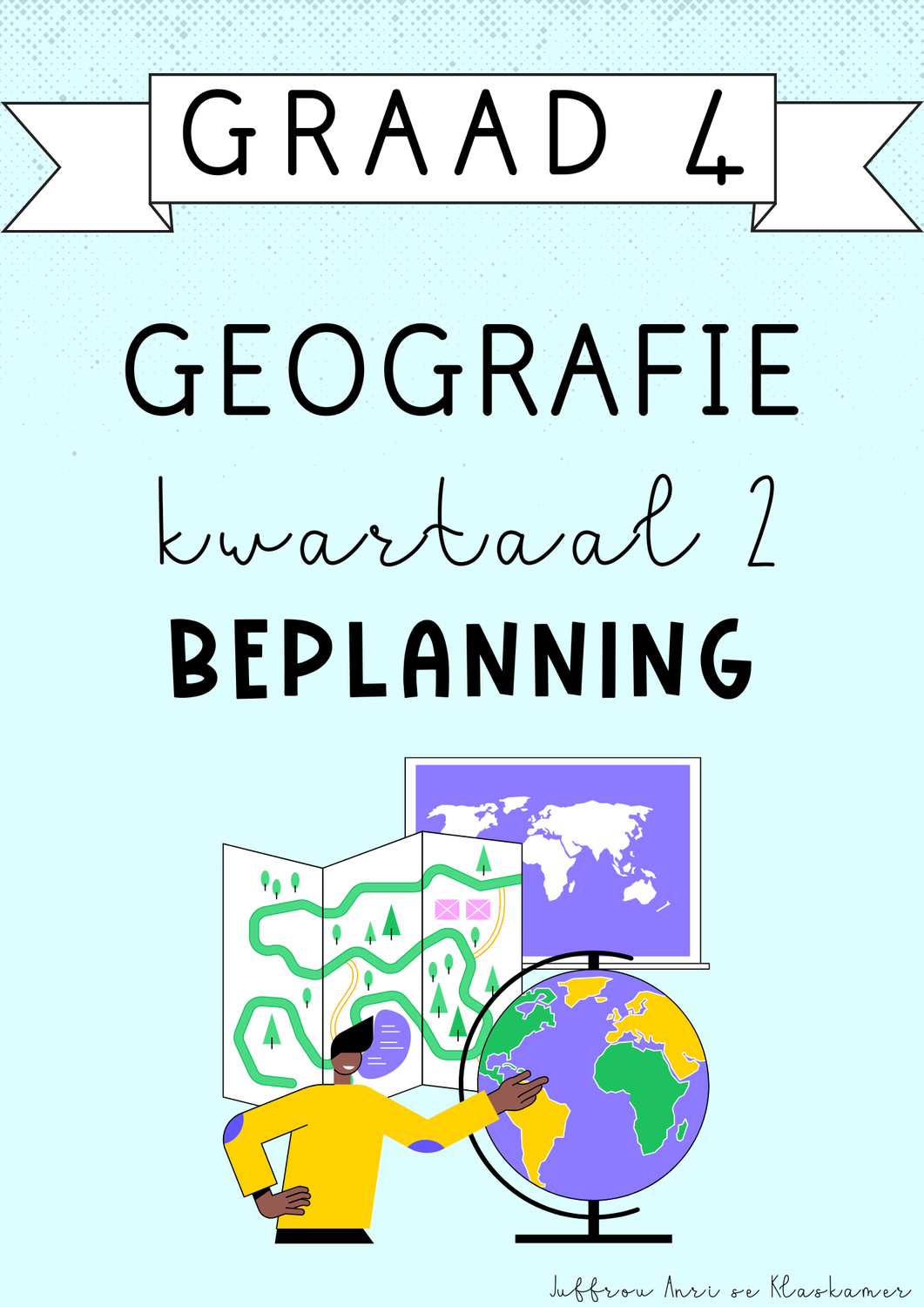 Graad 4 Geografie Kwartaal 2 Beplanning (#2025)
