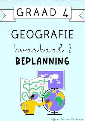 Graad 4 Geografie Kwartaal 2 Beplanning (#2025)