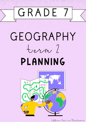 Grade 7 Geography Term 2 Planning (#2025)