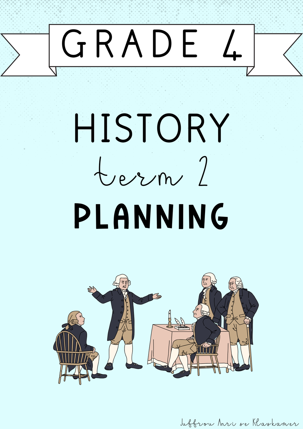 Grade 4 History Term 2 Planning (#2025)