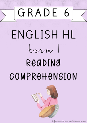 Grade 6 English Home Language Reading Comprehension Book [Term 1] (2025)