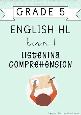 Grade 5 English Home Language Listening Comprehension Book [Term 1] (2025)