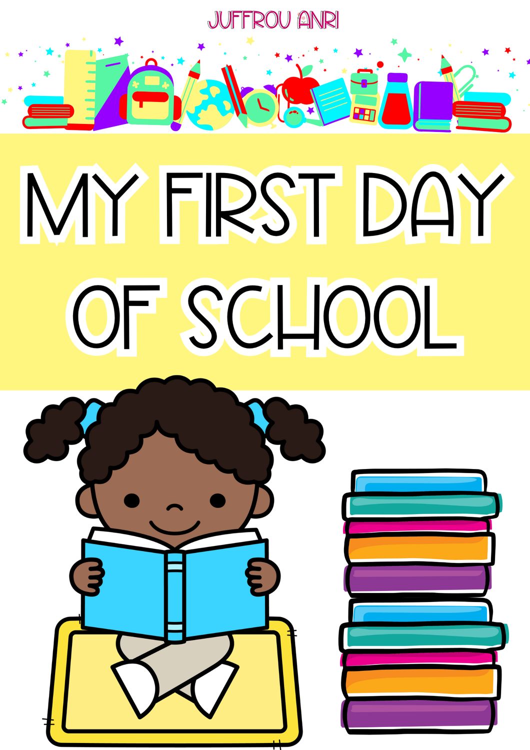 My First Day Of School Worksheet (Grade 1)