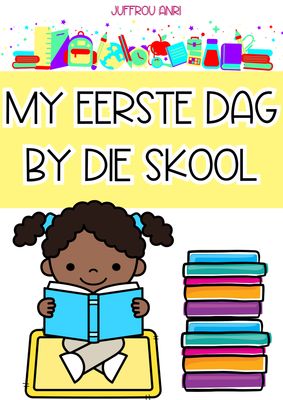 My Eerste Dag By Die Skool Werkkaart (Graad 1)