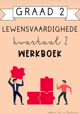 Graad 2 Lewensvaardighede Kwartaal 2 Werkboek (#2025)