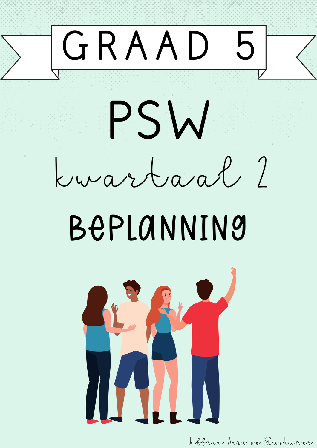 Graad 5 PSW Kwartaal 2 Beplanning (2025)