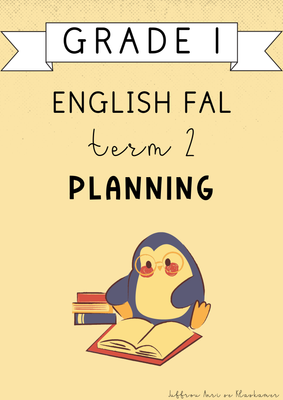 Grade 1 English FAL Term 2 Planning (2025)