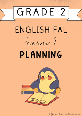 Grade 2 English FAL Term 2 Planning (2025)