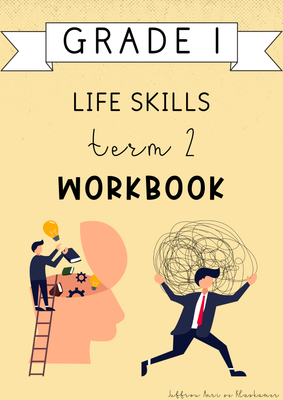 Grade 1 Life Skills Term 2 Workbook (#2025)