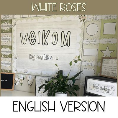 WHITE ROSES CLASS THEME - ENGLISH