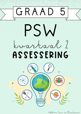 Graad 5 PSW Kwartaal 2 Assessering (2025)