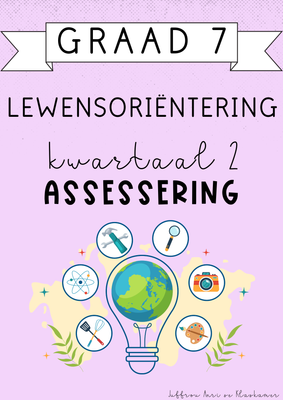 Graad 7 Lewensoriëntering Kwartaal 2 Assessering (2025)