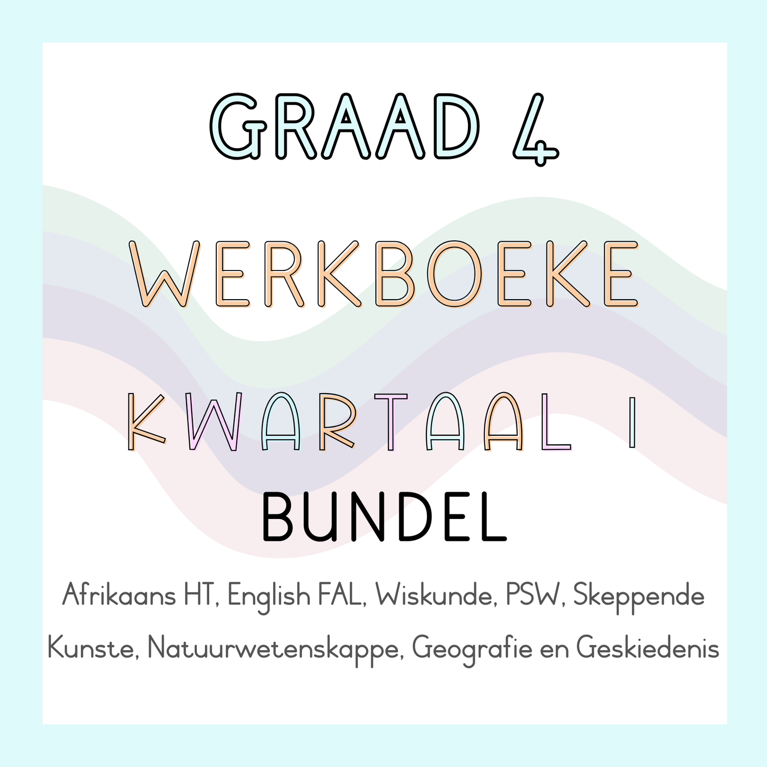 Graad 4 Werkboeke Kwartaal 1 Bundel (2025)