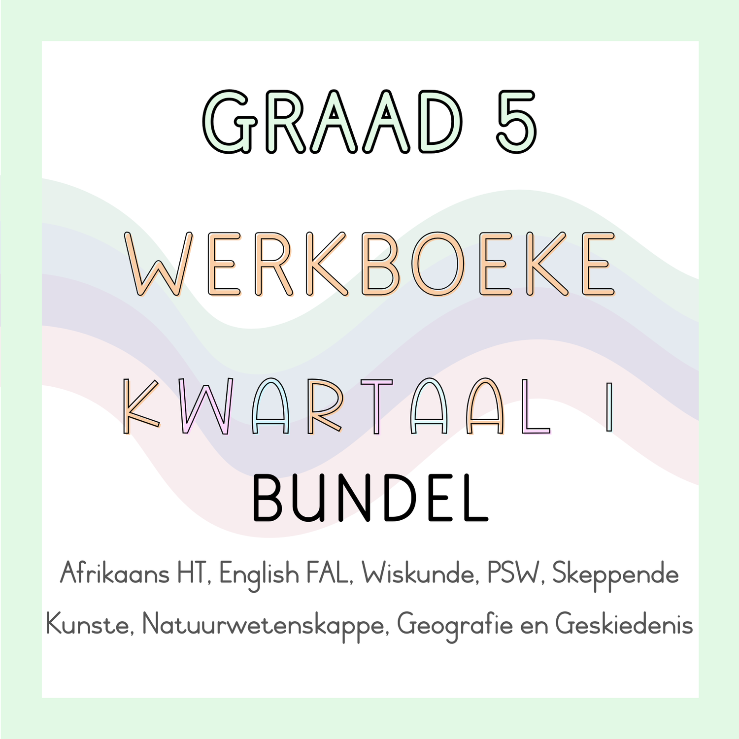 Graad 5 Werkboeke Kwartaal 1 Bundel (2025)