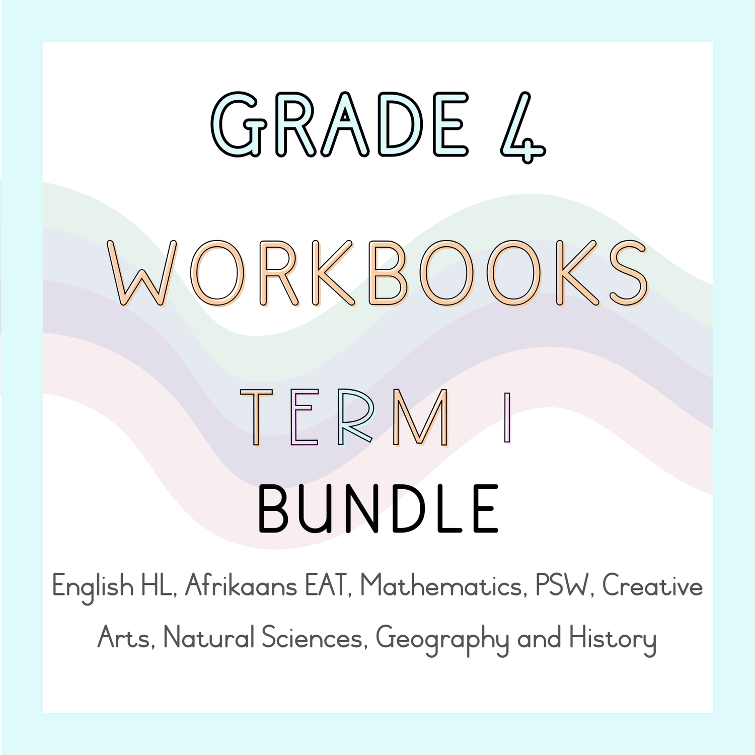 Grade 4 Workbooks Term 1 Bundle (2025)