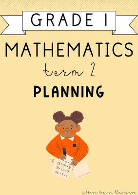 Grade 1 Mathematics Term 2 Planning (2025)
