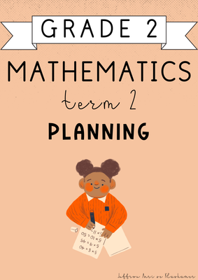Grade 2 Mathematics Term 2 Planning (2025)