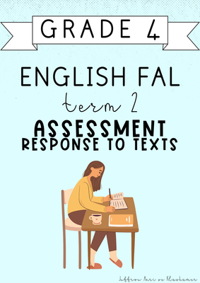 Grade 4 English FAL Term 2 Assessment: Response to texts (2025)
