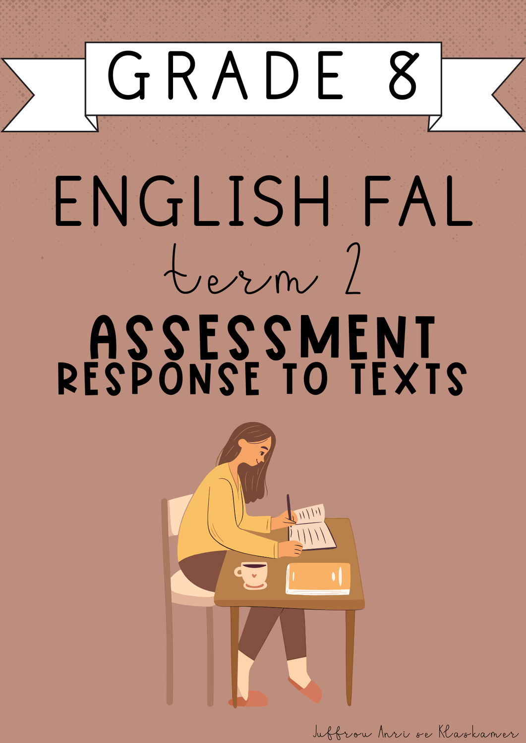 Grade 8 English FAL Term 2 Assessment: Response to texts (2025)