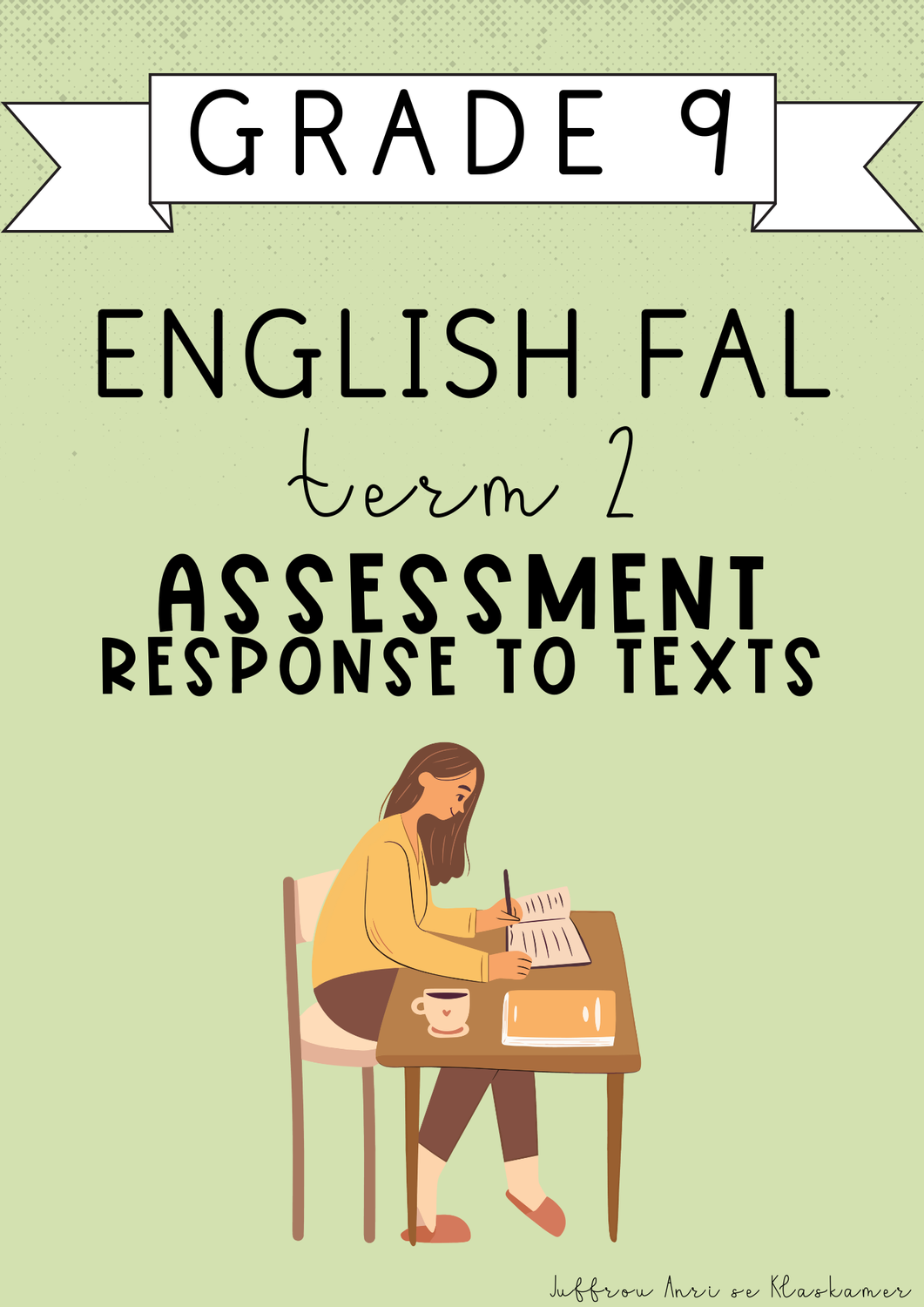 Grade 9 English FAL Term 2 Assessment: Response to texts (2025)