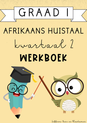 Graad 1 Afrikaans Huistaal Kwartaal 2 Werkboek (#2025)
