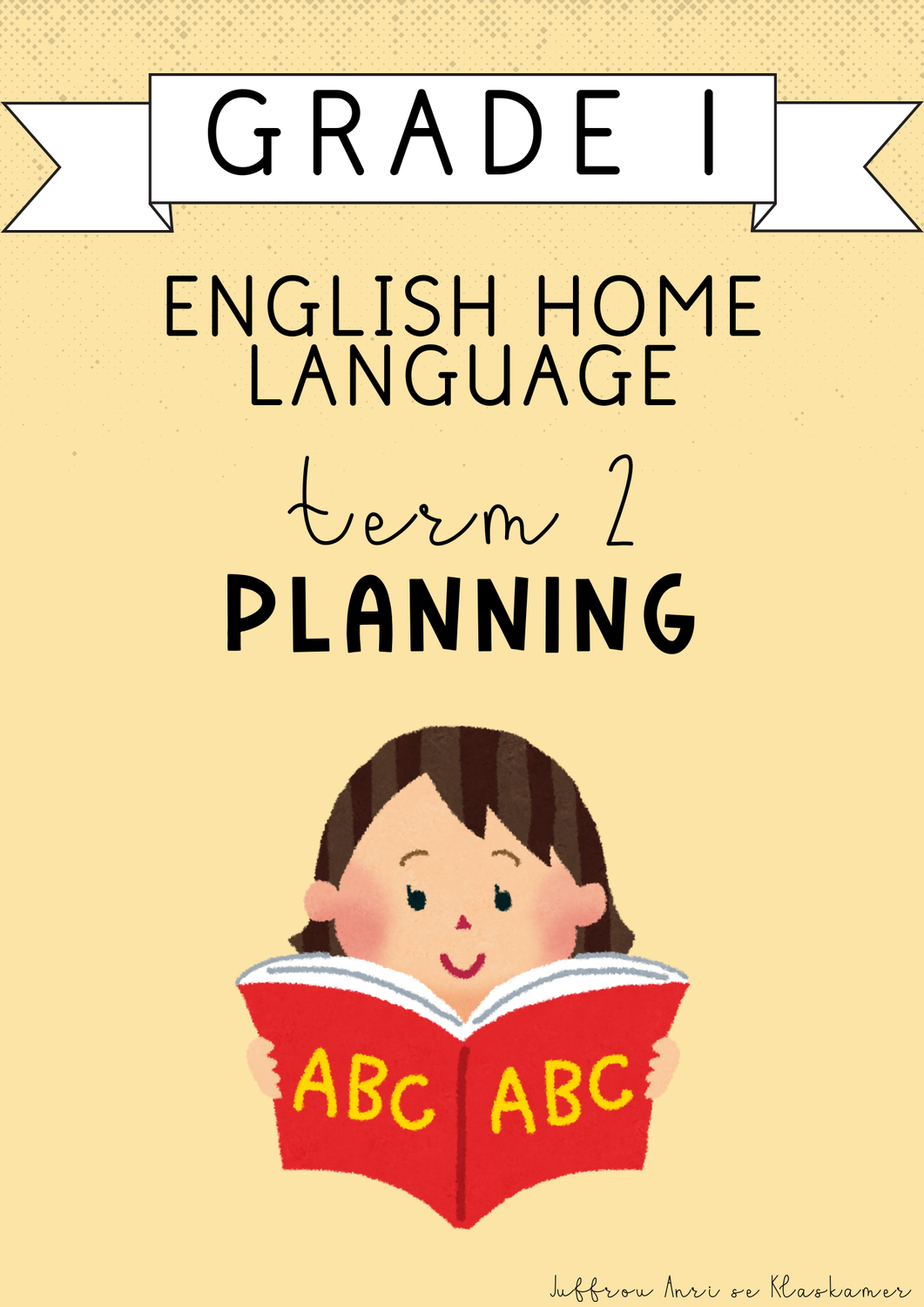 Grade 1 English Home Language Term 2 Planning (2025)