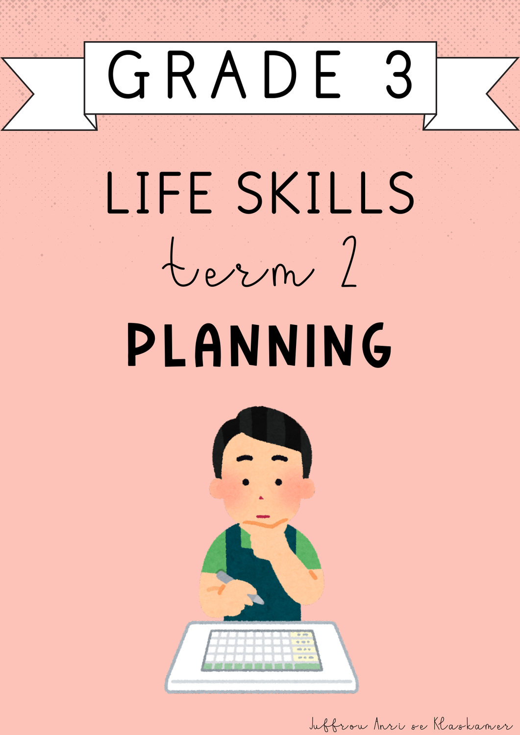 Grade 3 Life Skills Term 2 Planning (2025)