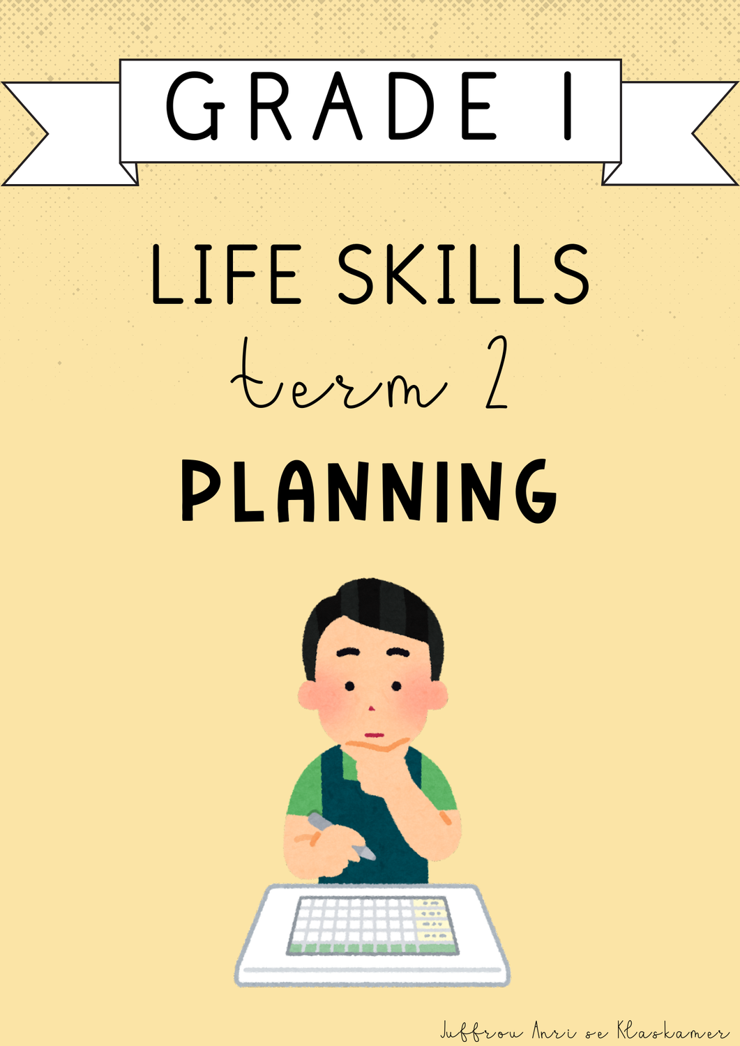 Grade 1 Life Skills Term 2 Planning (2025)