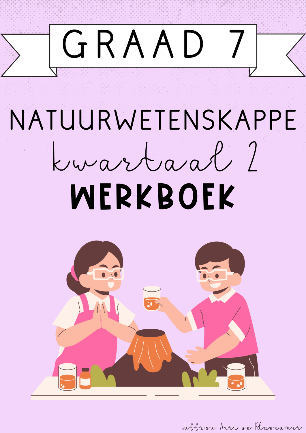 Graad 7 Natuurwetenskappe kwartaal 2 werkboek (2025)
