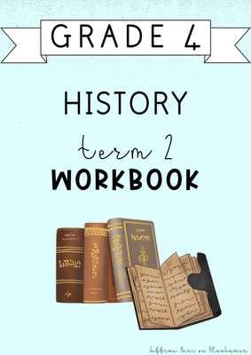 Grade 4 History Term 2 Workbook (2025)