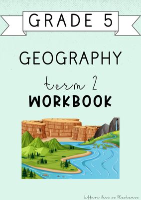Grade 5 Geography Term 2 Workbook (2025)