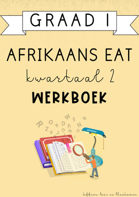 Graad 1 Afrikaans EAT Kwartaal 2 Werkboek (2025)