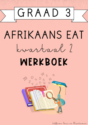 Graad 3 Afrikaans EAT Kwartaal 2 Werkboek (2025)